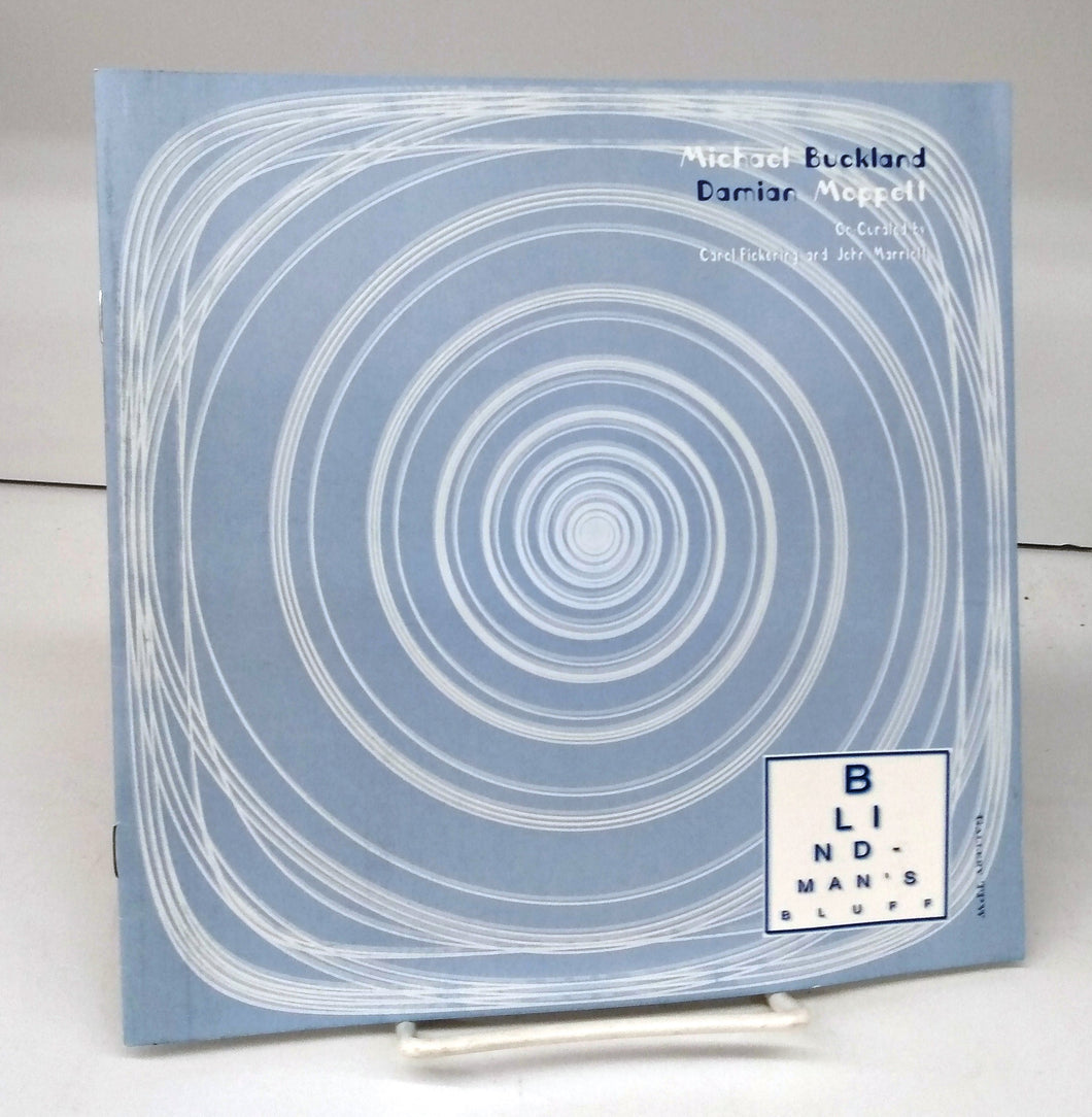 Michael Buckland; Damian Moppett: Blind Man's Bluff