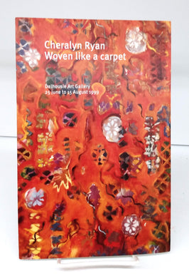 Cheralyn Ryan: Woven like a carpet