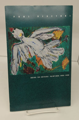 Paul Sisetski. Inside the Outside: Paintings 1985-1990