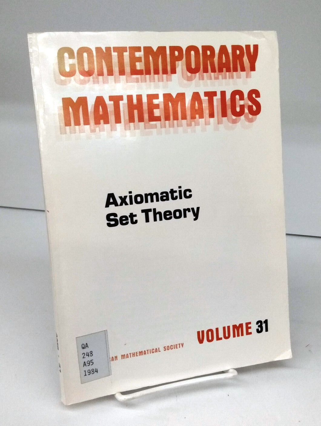 Axiomatic Set Theory