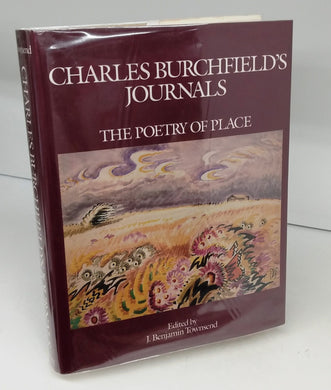 Charles Burchfield's Journals: The Poetry of Place