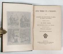 Five Weeks in a Balloon; Or, Journeys and Discoveries in Africa by Three Englishmen. Compiled in French By Jules Verne, From the Original Notes of Dr. Ferguson. And done into English by &#34;William Lackland.&#34; With 48 Heliotype Illustrations.