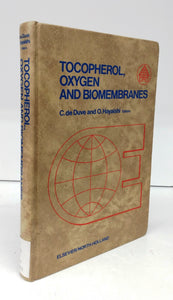 Tocopherol, Oxygen and Biomembranes