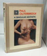 Paul Outerbridge: A Singular Aesthetic. Photographs & Drawings 1921 - 1941. A Catalogue Raisonné