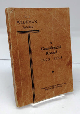 The Wideman Family in Canada and United States: A Genealogical Record 1803-1955