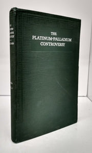 The Platinum-Palladium Controversy in its Relation to the Jewelry Industry. Vol. I