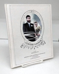 Claudie Gagnon: Monographie