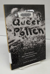 Queer Pollen: White Seduction, Black Male Homosexuality, and the Cinematic