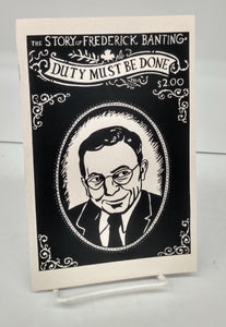 The Story of Frederick Banting: Duty Must Be Done