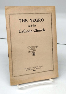 The Negro and the Catholic Church