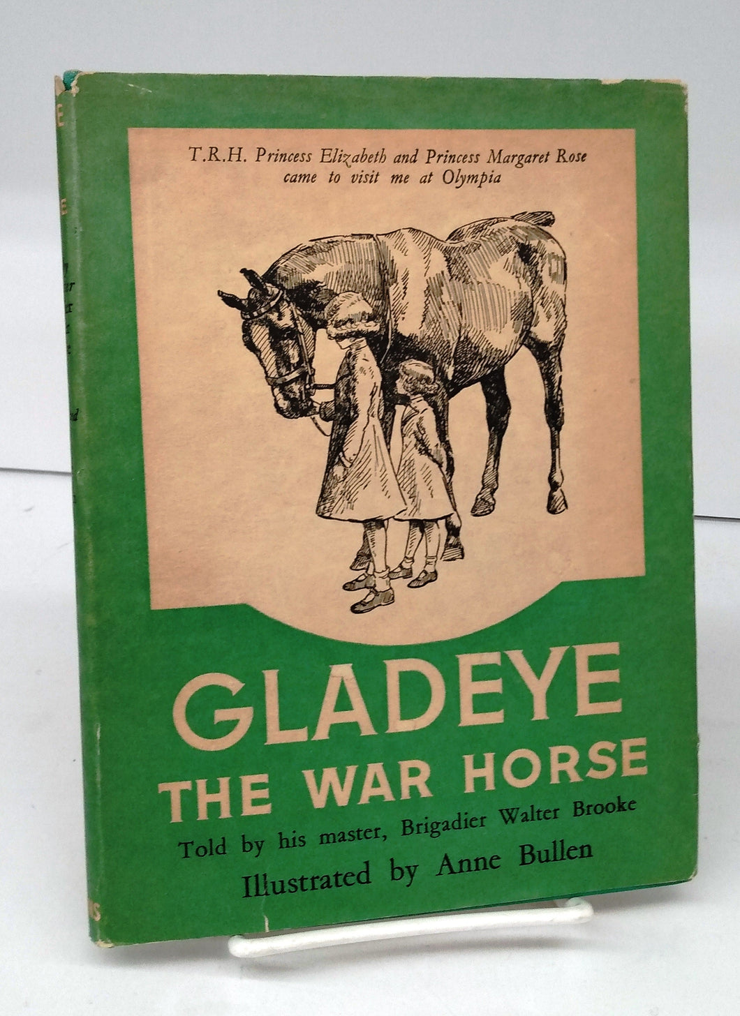 Gladeye the War Horse: The life story of a War Horse Told By Himself with the assistance of his master Brigadier Walter Brooke
