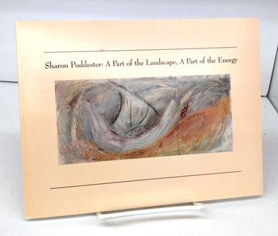 Sharon Puddester: A Part of the Landscape, A Part of the Energy