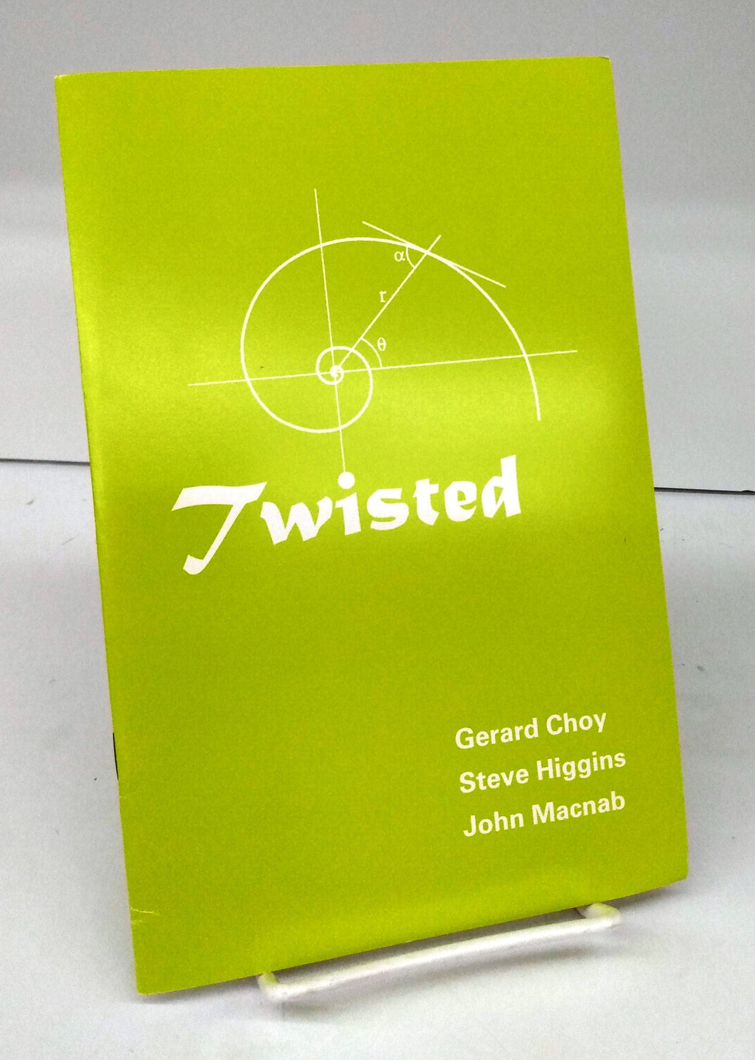 Twisted: Gerard Choy, Steve Higgins, John Macnab