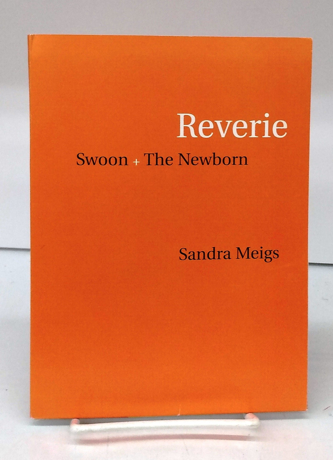 Reverie: Swoon + The Newborn