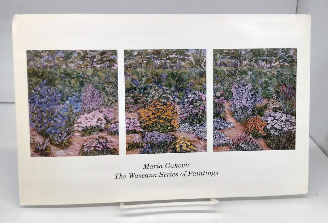 Maria Gakovic: The Wascana Series of Paintings