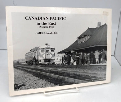 Canadian Pacific in the East (Volume Two)