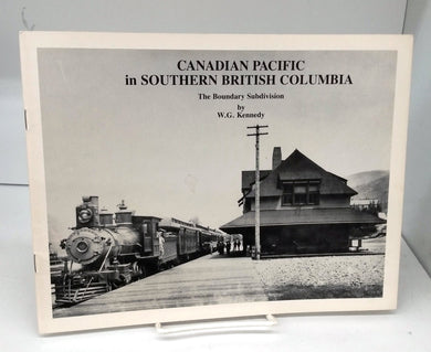 Canadian Pacific in Southern British Columbia: The Boundary Subdivision