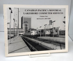 Canadian Pacific's Montreal Lakeshore Commuter Services (Volume One)