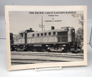 The Pacific Great Eastern Railway (Volume Two)