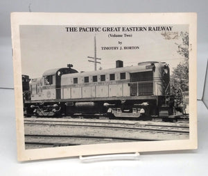 The Pacific Great Eastern Railway (Volume Two)