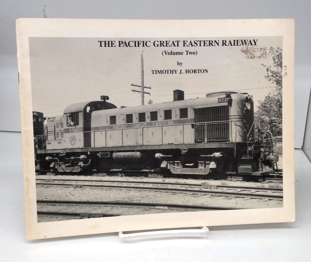 The Pacific Great Eastern Railway (Volume Two)