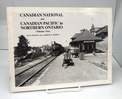 Canadian National and Canadian Pacific in Northern Ontario (Volume Two)