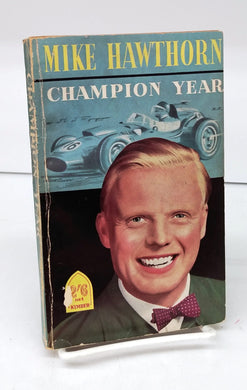 Champion Year: My Battle for the Drivers' World Title