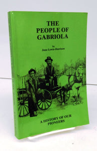 The People of Gabriola: A History of Our Pioneers
