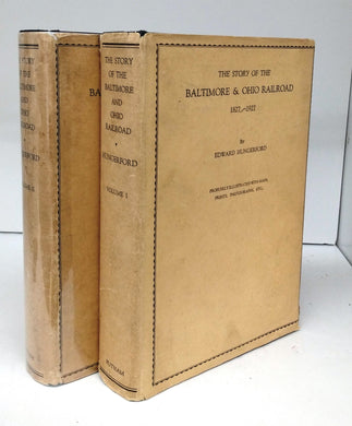 The Story of the Baltimore & Ohio Railroad 1827-1927