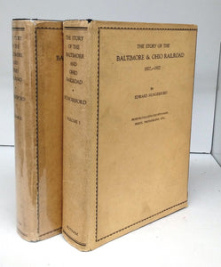 The Story of the Baltimore & Ohio Railroad 1827-1927