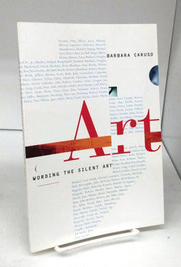 Wording the Silent Art: Essays and Writings