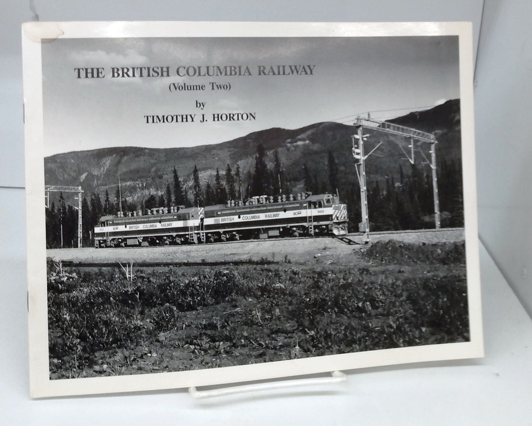 The British Columbia Railway (Volume Two)