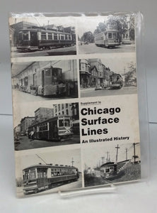 Supplement to Chicago Surface Lines: An Illustrated History