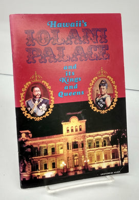 Hawaii's Iolani Palace and its Kings and Queens