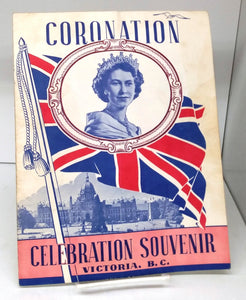 Coronation Celebration Souvenir, Victoria, B.C.