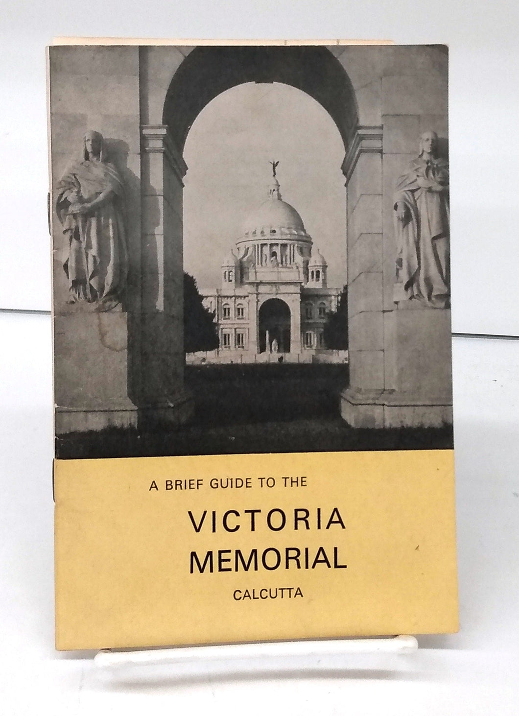 A Brief Guide to the Victoria Memorial Calcutta