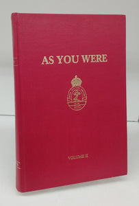 As You Were! Ex-Cadets Remember. Volume II 1919-1984