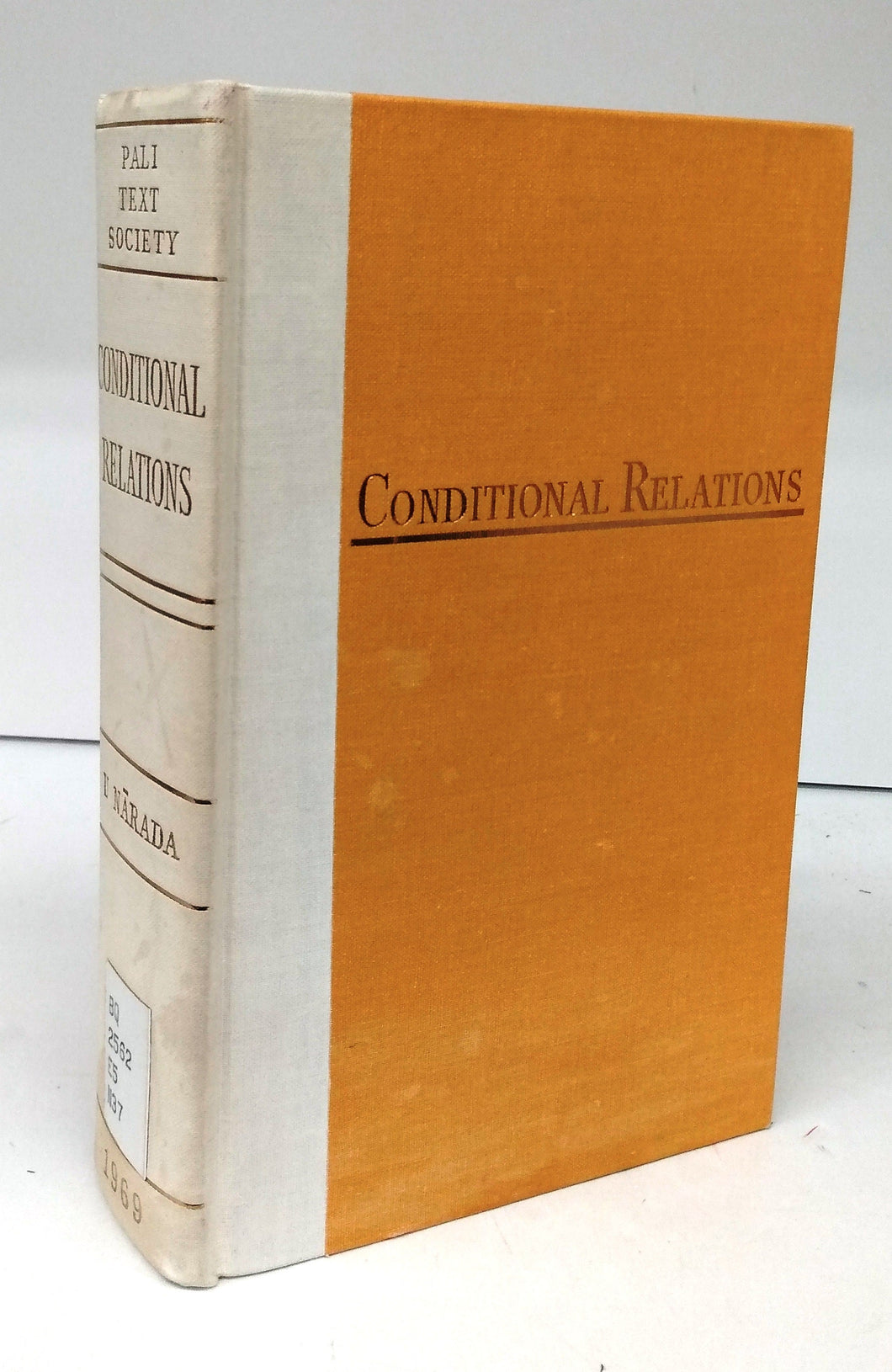 Conditional Relations (Patthana): Being Vol. I of the Chatthasangayana Text of The Seventh Book of the Abhidhamma Pitaka 