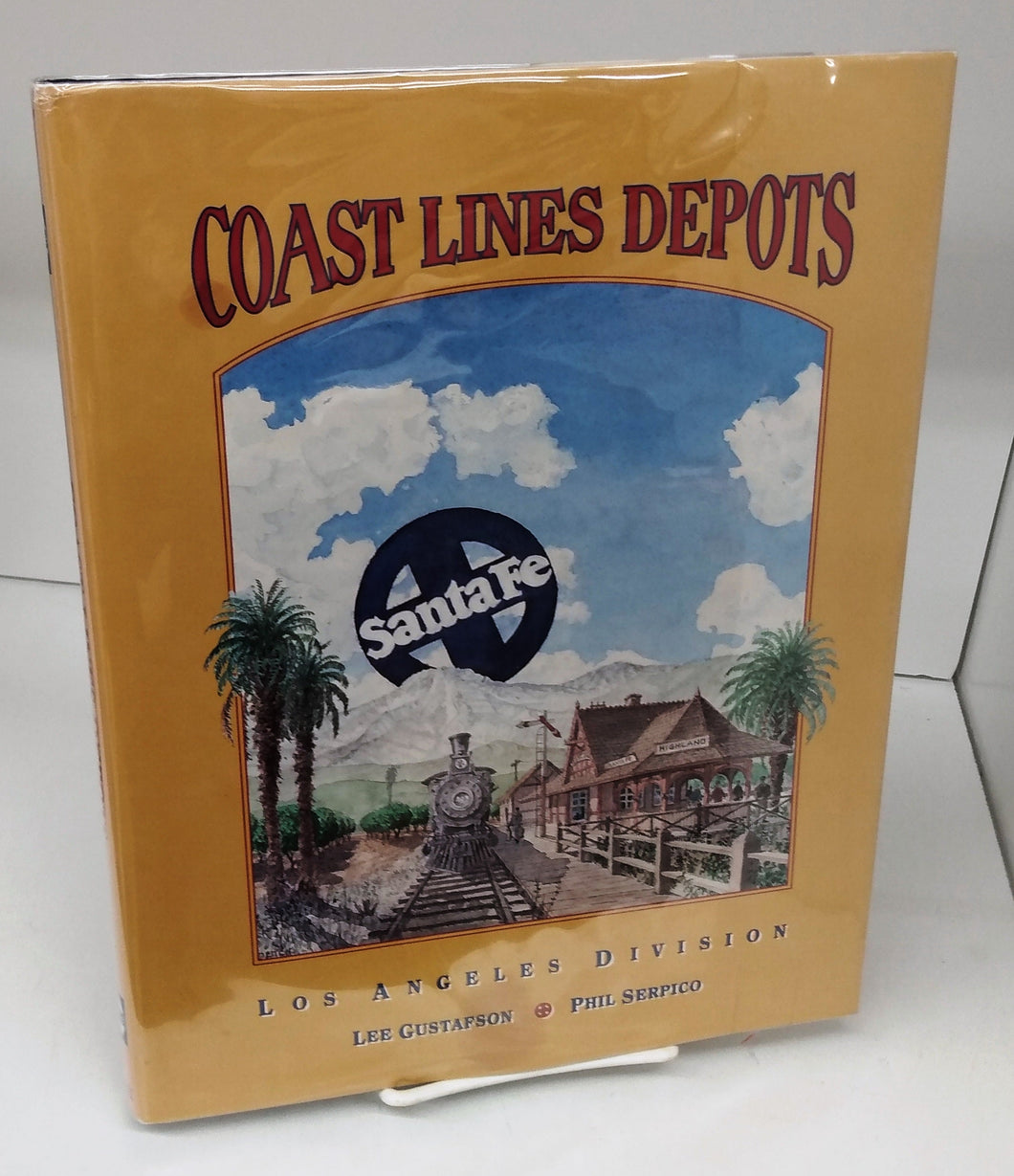 Coast Lines Depots: Los Angeles Division