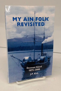 My Ain Folk Revisited: Denman Island 1875-2000