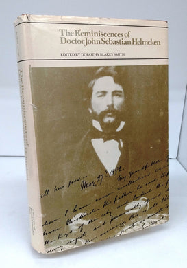 The Reminiscences of Doctor John Sebastian Helmcken