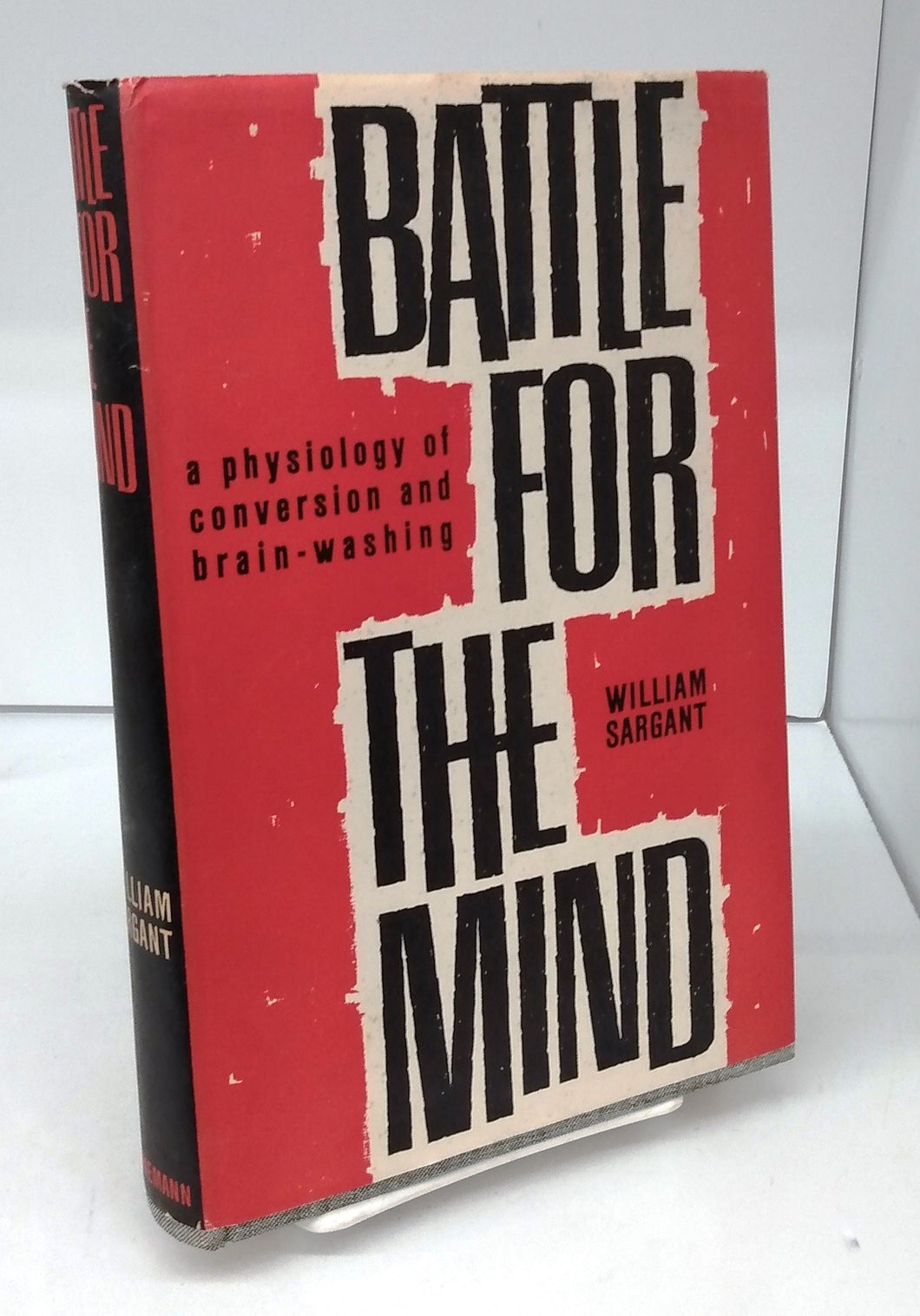 Battle For The Mind: a physiology of conversion and brain-washing