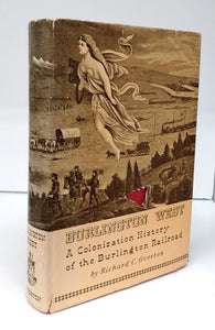 Burlington West: A Colonization History of the Burlington Railroad