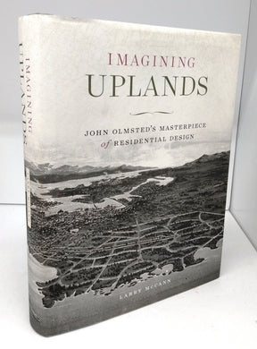 Imagining Uplands: John Olmsted's Masterpiece of Residential Design