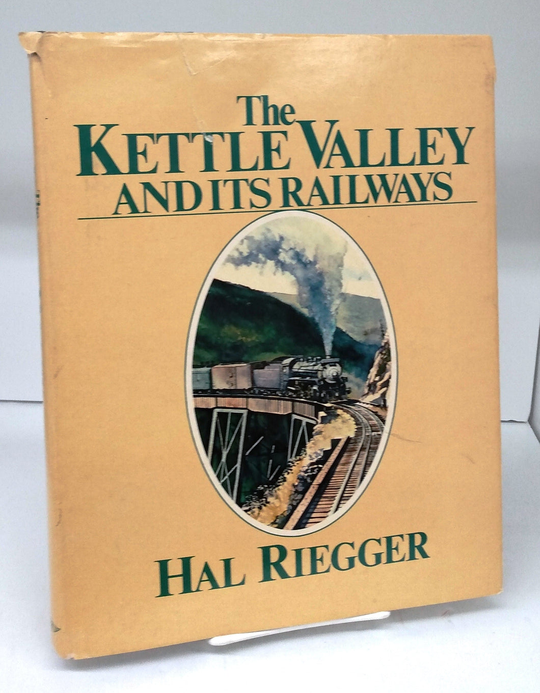 The Kettle Valley and its Railways