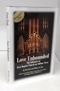 Love Unbounded: The Influence of First Baptist Church on Abilene, Texas