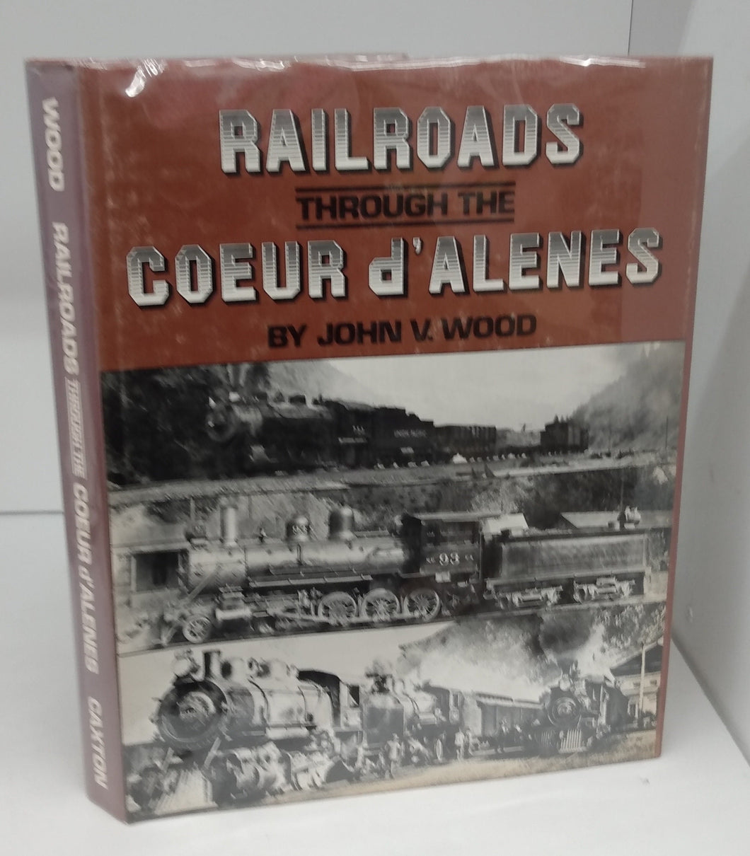 Railroads Through the Coeur d'Alenes