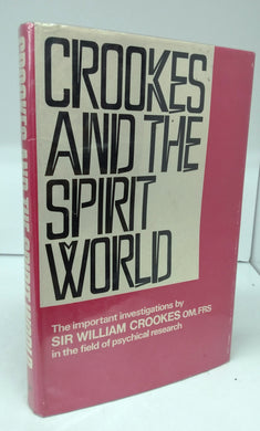 Crookes and the Sprit World