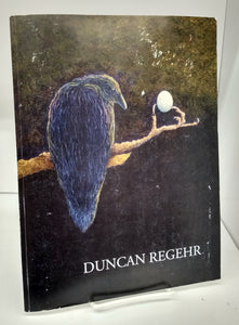 Duncan Regehr, Corvus Rex: paintings, drawings and words 2003