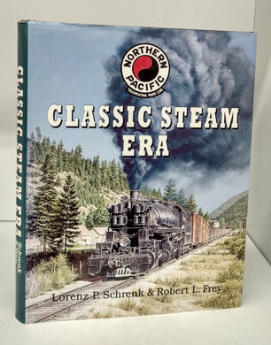 Northern Pacific Yellowstone Park Line: Classic Steam Era
